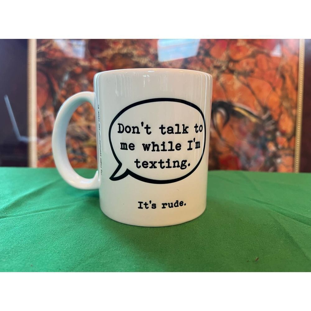 Texting Teen Mug - Don't Talk to Me While I'm Texting, It's Rude - Funny